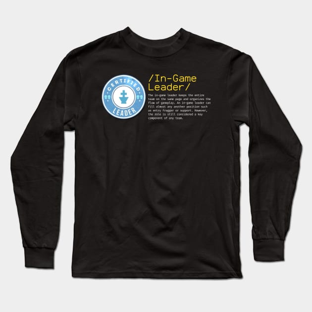 Role in game leader Long Sleeve T-Shirt by happymonday